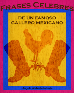 Frases Célebres de Un Famoso Gallero Mexicano