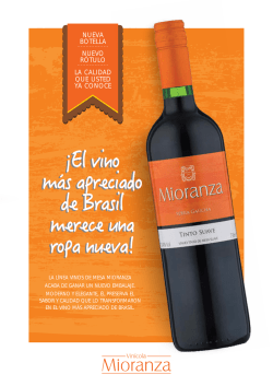 El vino más apreciado de Brasil merece una ropa nueva!