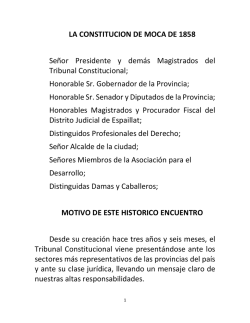 LA CONSTITUCION DE MOCA DE 1858 Señor Presidente y demás