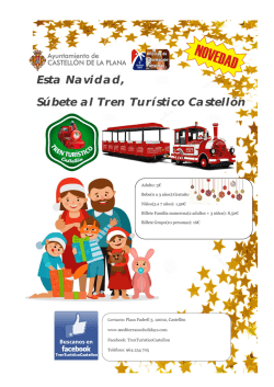 Esta Navidad, Súbete al Tren Turístico Castellón