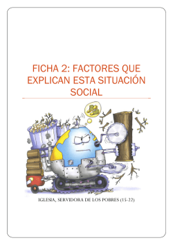 FICHA 2: FACTORES QUE EXPLICAN ESTA SITUACIÓN SOCIAL