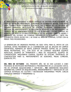 el presupuesto asignado a estos centros se destina principalmente