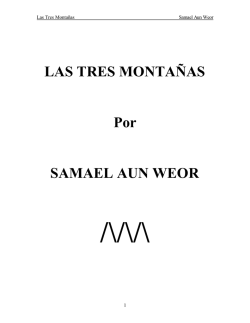 LAS TRES MONTAÑAS Por SAMAEL AUN WEOR