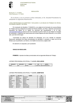 En la fecha y con el número arriba indicados, el Sr. Alcalde