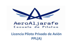 Dossier Informativo PPL(A) - Escuela de Pilotos Aeroaljarafe &ndash; Sevilla