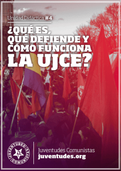 Unidad Didáctica #4 - Qué es, qué defiende y cómo funciona la