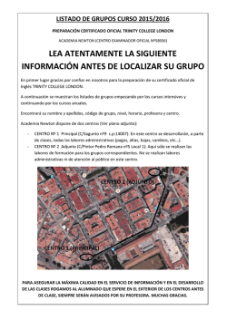 lea atentamente la siguiente información antes de localizar su grupo