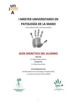 I MÁSTER UNIVERSITARIO EN PATOLOGÍA DE LA MANO