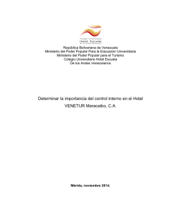 Determinar la importancia del control interno en el Hotel VENETUR