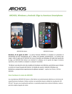 ARCHOS, Windows y Android: Elige tu Aventura Smartphone