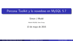 Percona Toolkit y lo novedoso en MySQL 5.7
