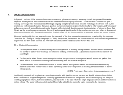 SPANISH 1 CURRICULUM 2015 I. COURSE DESCRIPTION In