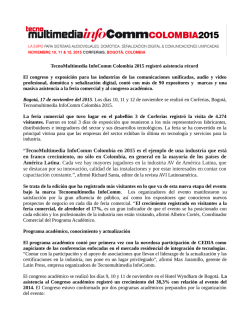 “TecnoMultimedia InfoComm Colombia en 2015 es el ejemplo de
