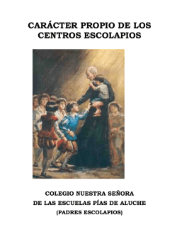 Carácter Propio - Escuelas Pías de Aluche / Escolapios Aluche