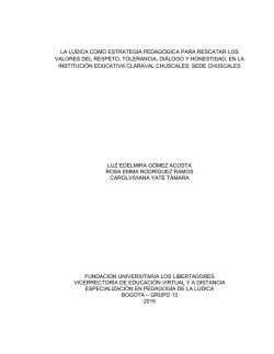 la l&uacute;dica como estrategia pedag&oacute;gica para rescatar los valores del