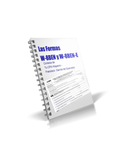 Las Formas W-8, W-8BEN, W-8BEN-E, Etc.