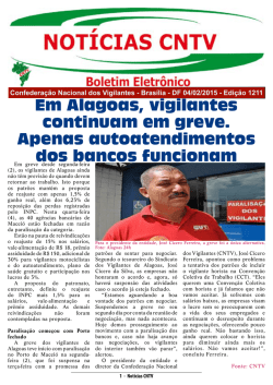 Em Alagoas, vigilantes continuam em greve. Apenas