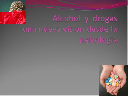 Alcohol y drogas: una nueva visión desde la nefrología