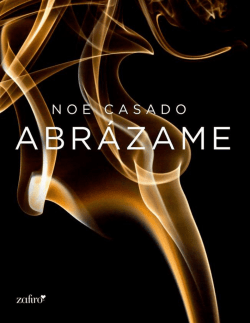 Abrázame (Spanish Edition)