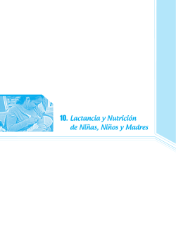 10. Lactancia y Nutrición de Niñas, Niños y Madres