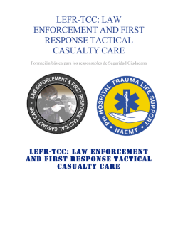 lefr-tcc: law enforcement and first response tactical casualty care