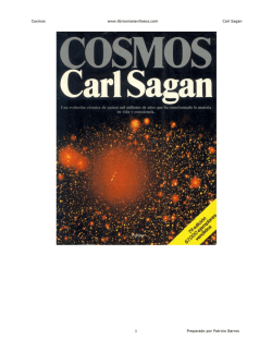 Cosmos www.librosmaravillosos.com Carl Sagan Preparado por