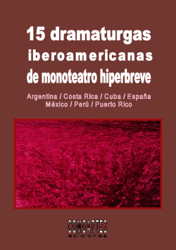 15 dramaturgas iberoamericanas de monoteatro hiperbreve