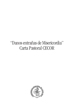 “Danos entrañas de Misericordia” Carta Pastoral CECOR