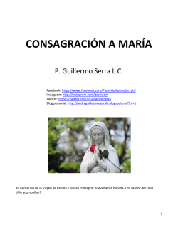 CONSAGRACIÓN A MARÍA - Padre Guillermo Serra, LC
