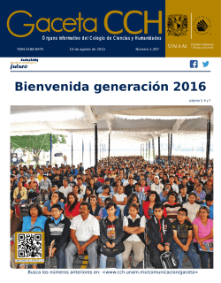 Bienvenida generación 2016 - Colegio de Ciencias y Humanidades