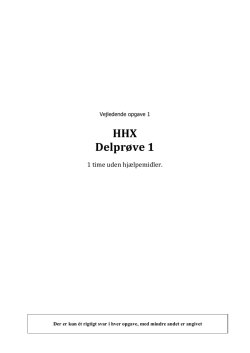 Retteark og 1. vejledende opgavesæt til HHX