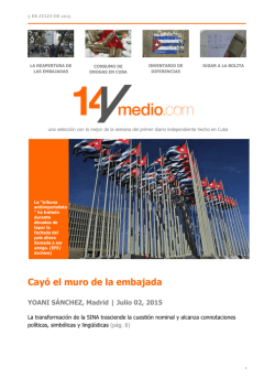 Cayó el muro de la embajada