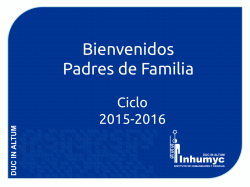 Bienvenidos Padres de Familia