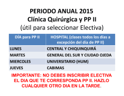 Clínica Quirúrgica y PP II (útil para seleccionar Electiva) PERIODO