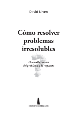 Cómo resolver problemas irresolubles