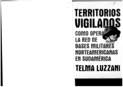 Territorios vigilados. Como opera la red de bases militares