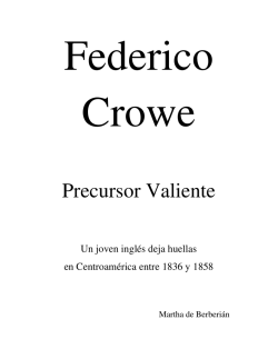 Federico Crowe, Precursor Valiente - Martha Saint