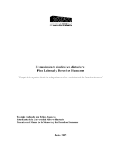 El movimiento sindical en dictadura: Plan Laboral y Derechos