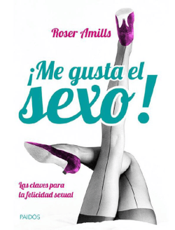 Me gusta el sexo! – Roser Amills