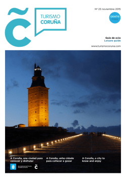 www.turismocoruna.com Guía de ocio Leisure guide GRATIS FREE