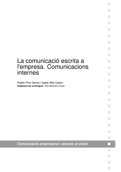 La comunicaci&oacute; escrita a l`empresa. Comunicacions internes