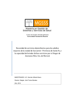 Necesidad de servicios domiciliarios para los adultos mayores de la