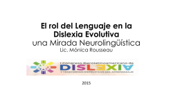 El rol del lenguaje en la dislexia evolutiva, una mirada