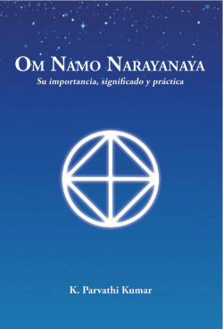 Om Namo Narayanaya - The World Teacher Trust