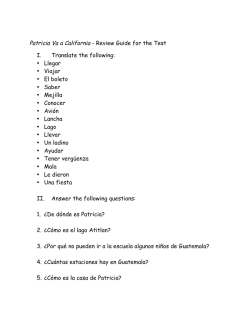 Patricia Va a California - Review Guide for the Test I. Translate the