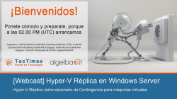 Windows Server | Hyper-V Réplica como escenario de Contingencia