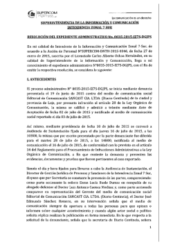 En mi calidad de Intendente de la Información y