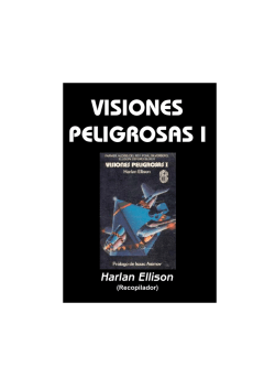 Ellison, Harlan - Visiones Peligrosas I