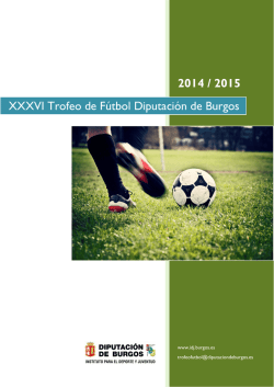 2014 / 2015 XXXVI Trofeo de F&uacute;tbol Diputaci&oacute;n de Burgos
