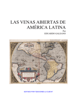 LAS VENAS ABIERTAS DE AM&Eacute;RICA LATINA